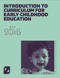 Image of Introduction to Curriculum for Early Childhood Education : An Open Educational Resources Publication by College of the Canyons