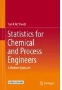 Statistics for Chemical and Process Engineers