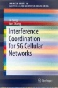Interference Coordination for 5G Cellular Networks