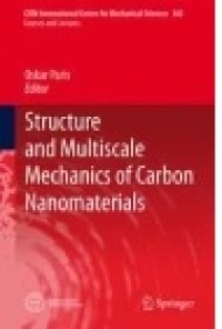 Structure and Multiscale Mechanics of Carbon Nanomaterials