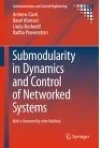 Submodularity in Dynamics and Control of Networked Systems
