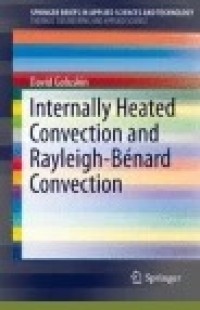 Internally Heated Convection and Rayleigh-Bénard Convection