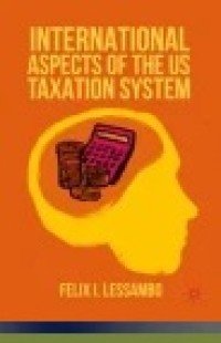 International Aspects of the US Taxation System