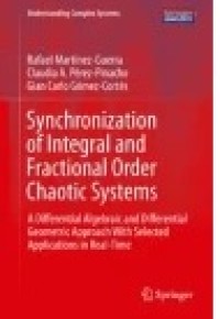 Synchronization of Integral and Fractional Order Chaotic Systems