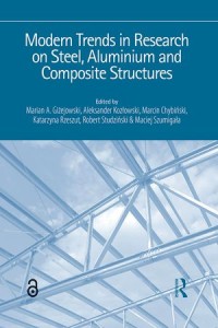 Modern Trends in Research on Steel, Aluminium and Composite Structures: PROCEEDINGS OF THE XIV INTERNATIONAL CONFERENCE ON METAL STRUCTURES (ICMS2021), POZNAŃ, POLAND, 16-18 JUNE 2021