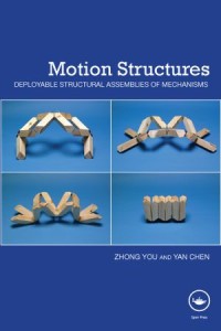 Motion Structures: Deployable Structural Assemblies of Mechanisms