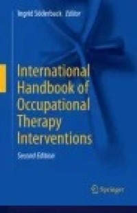 International Handbook of Occupational Therapy Interventions