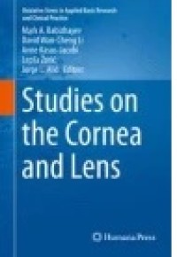 Studies on the Cornea and Lens