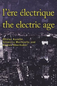 L'ère électrique - The Electric Age