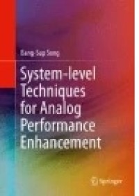 System-level Techniques for Analog Performance Enhancem