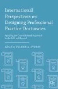 Image of International Perspectives on Designing Professional Practice Doctorates: Applying the Critical Friends Approach to the EdD and Beyond