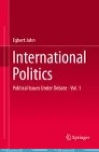 International Politics: Political Issues Under Debate - Vol. 1