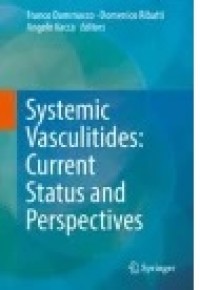 Systemic Vasculitides: Current Status and Perspectives