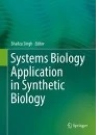 Systems Biology Application in Synthetic Biology