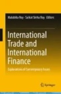 International Trade and International Finance: Explorations of Contemporary Issues