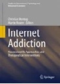 Internet Addiction: Neuroscientific Approaches and Therapeutical Interventions