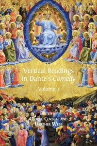 Vertical Readings in Dante's 'Comedy': Volume 3