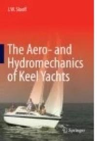 The Aero- and Hydromechanics of Keel Yachts