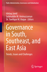 Governance in South, Southeast, and East Asia : Trends, Issues and Challenges