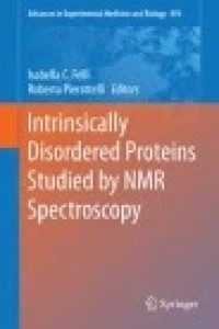 Intrinsically Disordered Proteins Studied by NMR Spectroscopy