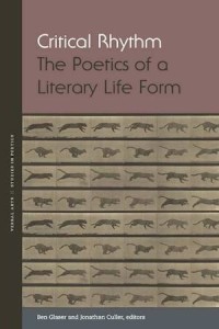 Critical Rhythm : The Poetics of a Literary Life Form