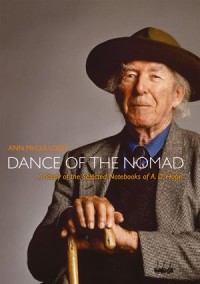 Dance of the Nomad : A Study of the Selected Notebooks of A.D.Hope