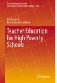 Teacher Education for High Poverty Schools