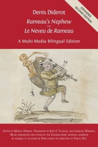 Denis Diderot 'Rameau’s Nephew' – 'Le Neveu de Rameau' : A Multi-Media Bilingual Edition