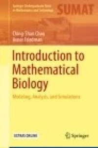 Introduction to Mathematical Biology: Modeling, Analysis, and Simulations