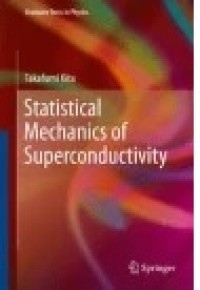 Statistical Mechanics of Superconductivity