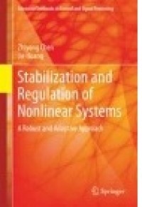 Stabilization and Regulation of Nonlinear Systems