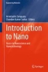 Introduction to Nano: Basics to Nanoscience and Nanotechnology