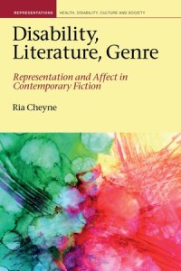 Disability, Literature, Genre : Representation and Affect in Contemporary Fiction