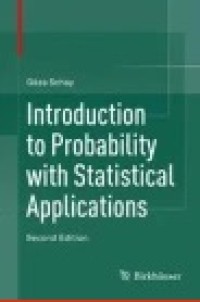 Introduction to Probability with Statistical Applications