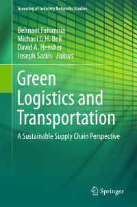 Green Logistics and Transportation: A Sustainable Supply Chain Perspective