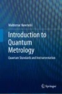 Introduction to Quantum Metrology: Quantum Standards and Instrumentation