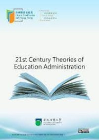 21st Century Theories of Education Administration