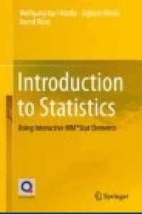 Introduction to Statistics: Using Interactive MM*Stat Elements