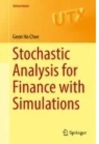 Stochastic Analysis for Finance with Simulations