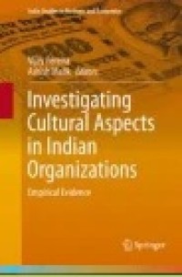 Investigating Cultural Aspects in Indian Organizations: Empirical Evidence