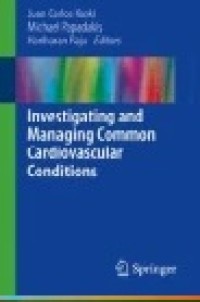 Investigating and Managing Common Cardiovascular Conditions