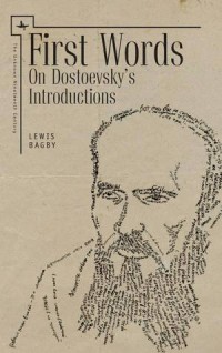 First Words : On Dostoevsky's Introductions