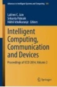 Intelligent Computing, Communication and Devices: Proceedings of ICCD 2014, Volume 2