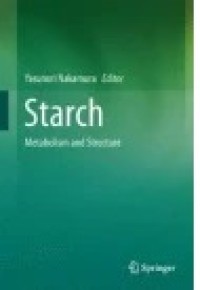 Starch - Metabolism and Structure