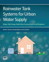 Rainwater Tank Systems for Urban Water Supply