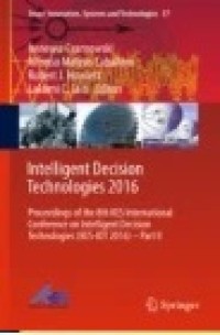 Intelligent Decision Technologies 2016: Proceedings of the 8th KES International Conference on Intelligent Decision Technologies (KES-IDT 2016) – Part II