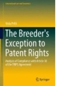 The Breeder's Exception to Patent Rights