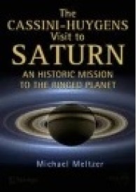 The Cassini-Huygens Visit to Saturn