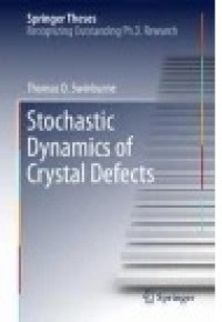 Stochastic Dynamics of Crystal Defects