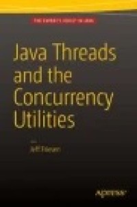 Java Threads and the Concurrency Utilities